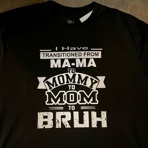 Custom Printed Mom to Bruh Tshirt Size L